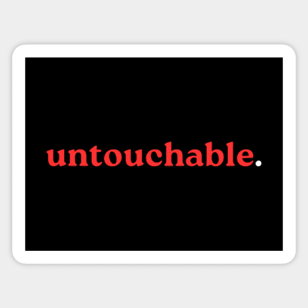 untouchable. Sticker by retroprints